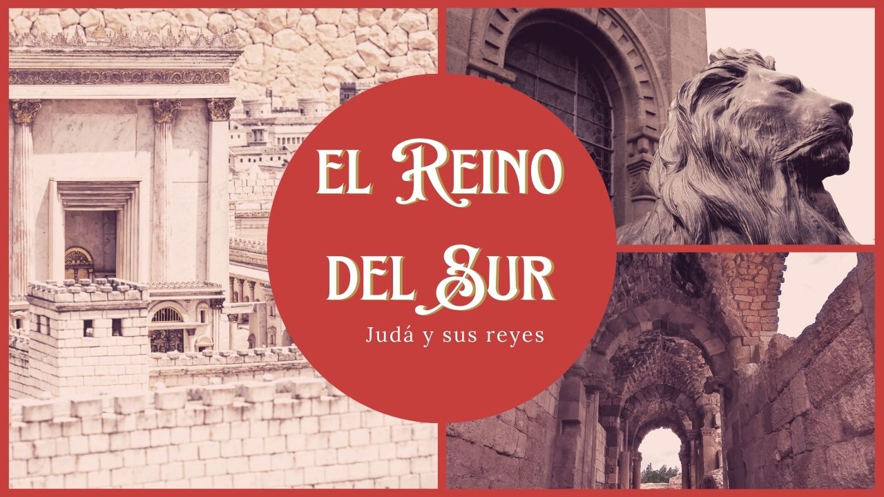 Judá, el reino del sur Judá, el reino del sur